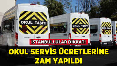 İstanbul'da okul servis ücretlerine zam