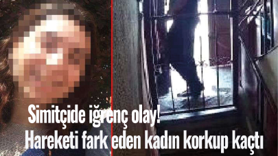 Simitçide iğrenç olay! Hareketi fark eden kadın korkup kaçtı