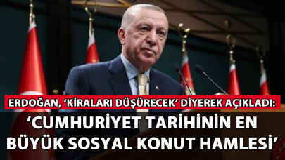 Cumhurbaşkanı, sosyal konut projesini duyurdu
