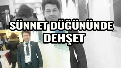 Sünnet düğününde dehşet olay!