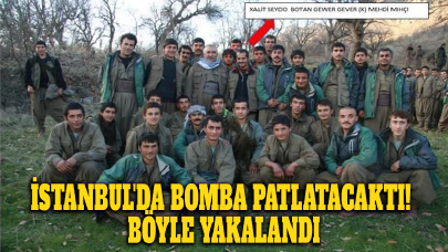 İstanbul'da bomba patlatacaktı! Böyle yakalandı