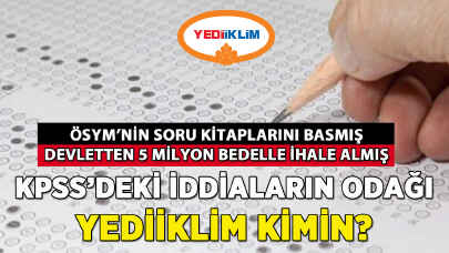 KPSS'deki iddiaların odağı Yediiklim kimin? İşte tüm ayrıntılar...