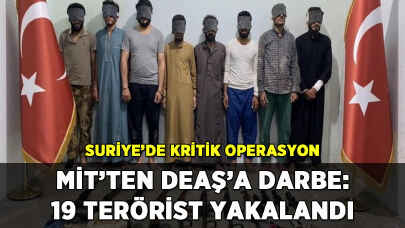 MİT'ten DEAŞ'a Suriye'de darbe: 1'i ölü 19 terörist yakalandı