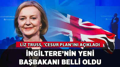 İngiltere'nin yeni başbakanı belli oldu: Liz Truss'tan 'cesur plan'