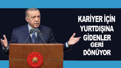 Cumhurbaşkanı Erdoğan: "Bugün geri dönüyorlar"