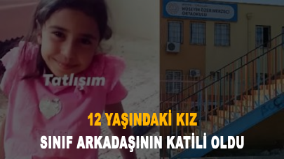 12 yaşındaki kız, sınıf arkadaşının katili oldu