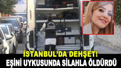 İstanbul'da dehşet! Eşini uykusunda silahla öldürdü