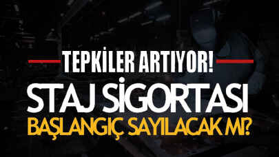 Staj ve çıraklık sigortası başlangıç olarak ne zaman sayılacak? Beklenen açıklama gelmedi