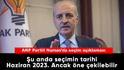 AK Partili Kurtulmuş'tan seçim açıklaması