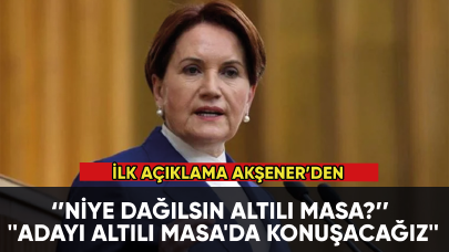 Görüşme sonrası ilk açıklama Meral Akşener'den: Niye dağılsın Altılı Masa?