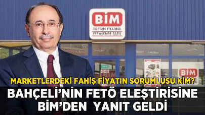 BİM'den Bahçeli'nin FETÖ eleştirisine yanıt: Fahiş fiyatın sorumlusu kim?
