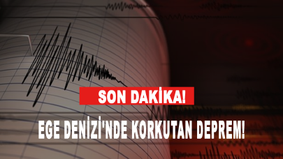 Son Dakika... Ege Denizi'nde art arda 2 deprem!