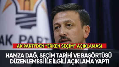 AK Parti'den erken seçim açıklaması geldi