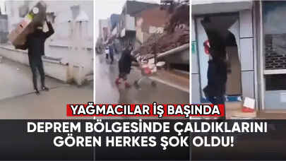 Deprem yağmacıları çaldıklarıyla herkesi şok etti!
