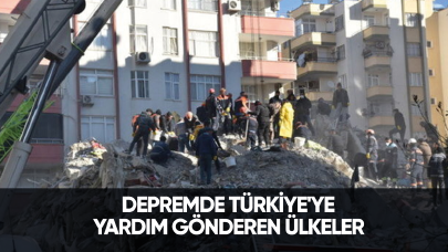 Depremde Türkiye'ye yardım gönderen ülkeler