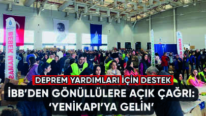 İBB'den gönüllülere açık çağrı: 'Yenikapı'ya gelin'