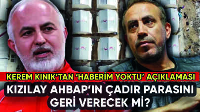 Kızılay Başkanı'ndan AHBAP'a çadır satışı açıklaması: Haberim yoktu