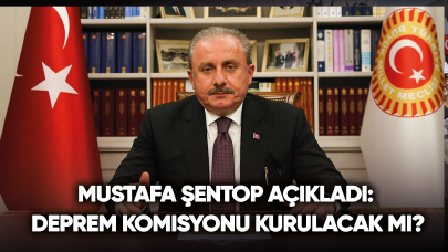 Mustafa Şentop açıkladı: Deprem komisyonu kurulacak mı?