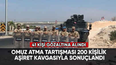 200 kişinin karıştığı aşiret kavgasına 21 tutuklama