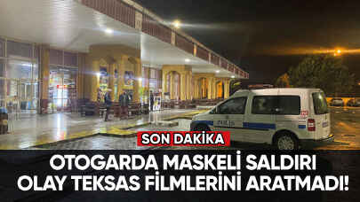 Son dakika... Otogarda maskeli saldırı!