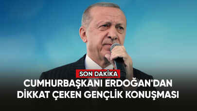 Cumhurbaşkanı Erdoğan'dan dikkat çeken gençlik konuşması