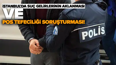 10 zanlıya gözaltı kararı!