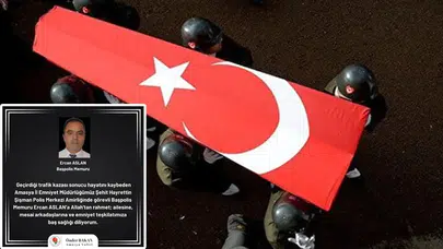 Amasya’da trafik kazasında yaralanan Baş Polis Ercan Aslan hayatını kaybetti