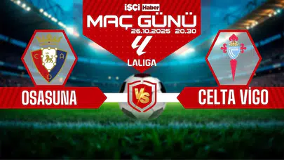 Osasuna - Celta Vigo maçı ne zaman, saat kaçta ve hangi kanalda?