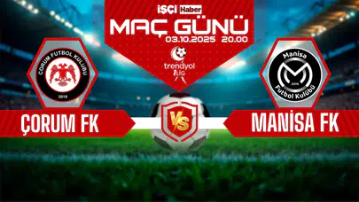 Çorum FK-Manisa FK maçı ne zaman, saat kaçta ve hangi kanalda?