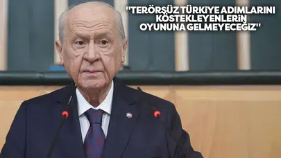 MHP lideri Bahçeli: Adım adım Terörsüz Türkiye hedefine