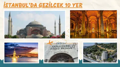 İstanbul'da gezilecek 10 yer!