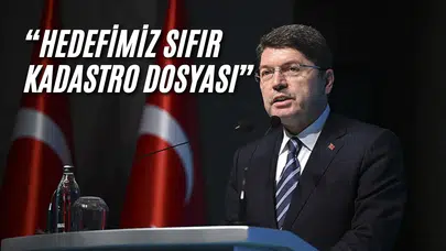 Bakan Tunç, Sıfır Kadastro Dosyası Projesi'nin hayata geçirildiğini duyurdu