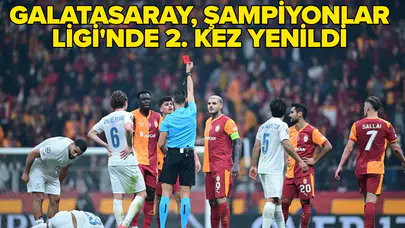 Galatasaray, Union SG'ye 1-0 yenildi