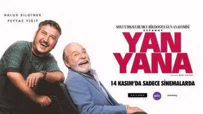 Yan Yana filminin konusu ne, başrolde hangi oyuncular yer alıyor?