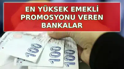 Emekli promosyonları 2026 güncellendi mi? Hangi bankalar öne çıkıyor?