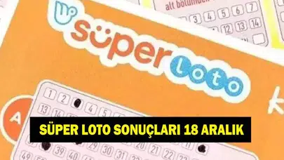 18 Aralık Süper Loto Sonuçları Açıklandı: Devreden İkramiye Miktarı