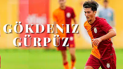 Gökdeniz Gürpüz: Galatasaray’ın Genç Yıldızı