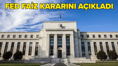 Fed'in faiz kararı piyasaları nasıl etkiledi?