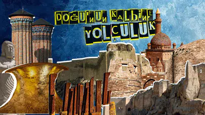 Kadim topraklara yolculuk: Doğu'nun 10 mirası