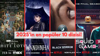 2025’in en popüler 10 dizisi!