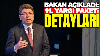 Bakan Tunç'tan 11. yargı paketi ve terör açıklaması