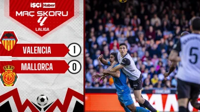 Valencia, Mallorca karşısında 3 puanı tek golle aldı