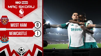 Newcastle United, West Ham United deplasmanında tek golle kazandı