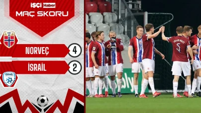 Norveç, İsrail'i 4 golle geçti