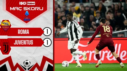 Roma ve Juventus, 1-1 berabere kaldı!