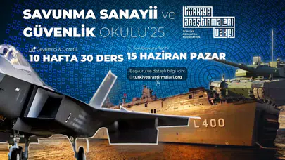 'Savunma Sanayii ve Güvenlik Okulu'25' için başvurular başladı