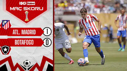 Atletico Madrid'e 1-0'lık Botafogo galibiyeti yetmedi!