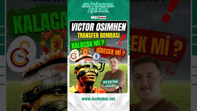 Victor Osimhen transferinde büyük yarış