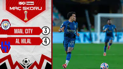 Al Hilal, Manchester City'yi uzatmalarda devirdi!
