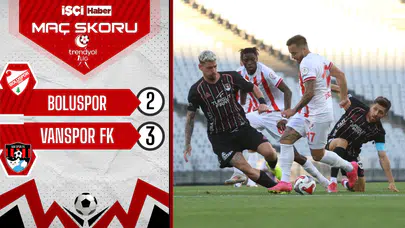 Vanspor, Boluspor deplasmanında 3-2 kazandı!